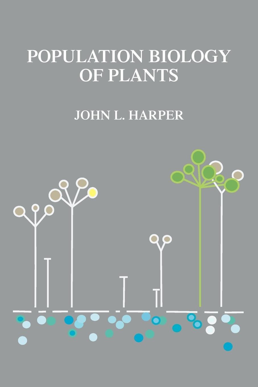 Cover: 9781932846249 | Population Biology of Plants | John L. Harper | Taschenbuch | Englisch
