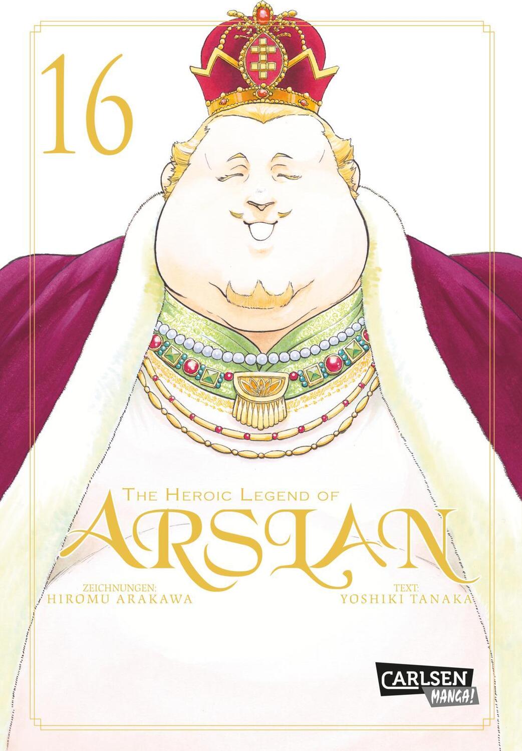 Cover: 9783551749932 | The Heroic Legend of Arslan 16 | Hiromu Arakawa (u. a.) | Taschenbuch