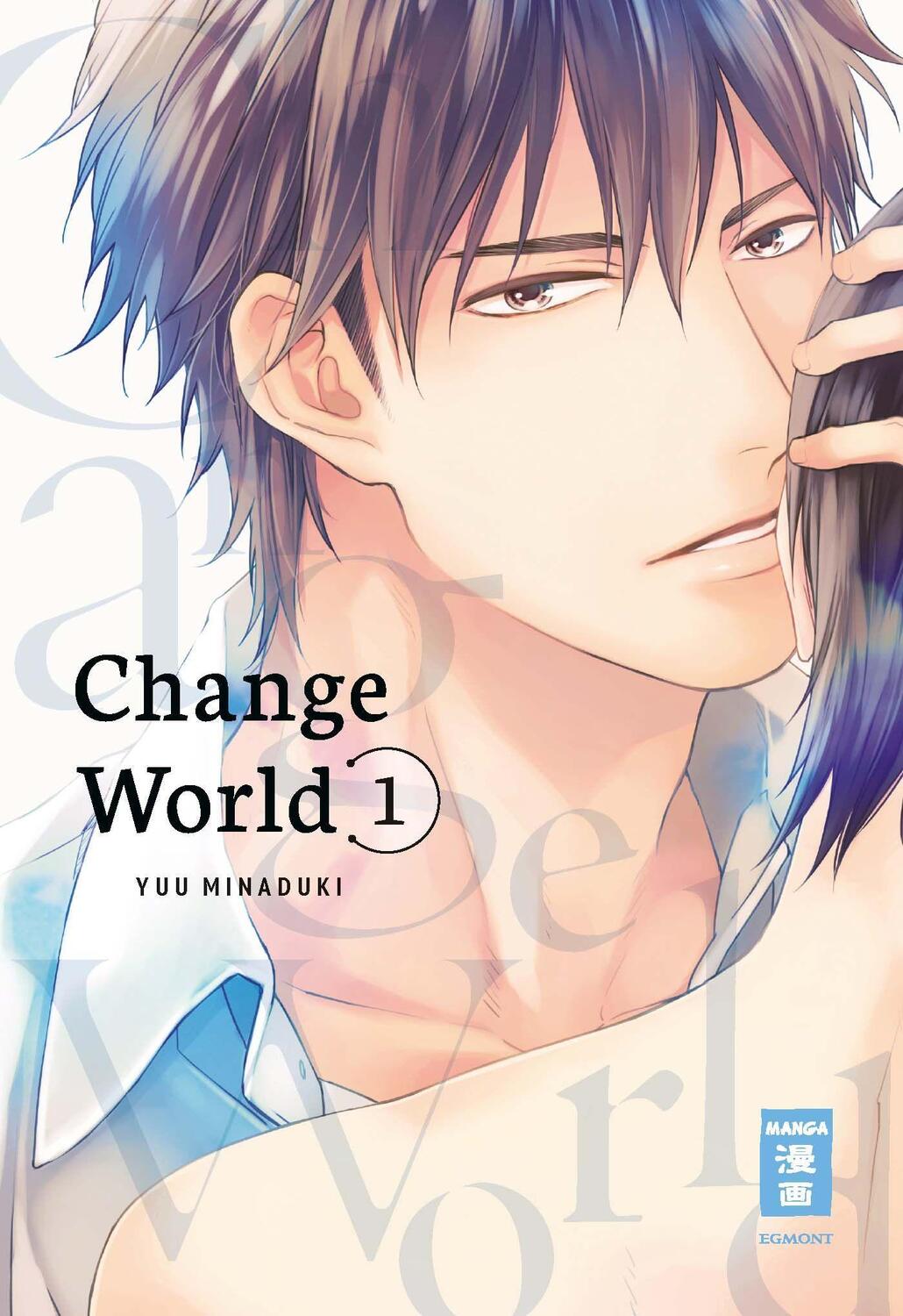Cover: 9783770441600 | Change World 01 | Yuu Minaduki | Taschenbuch | Deutsch | 2021