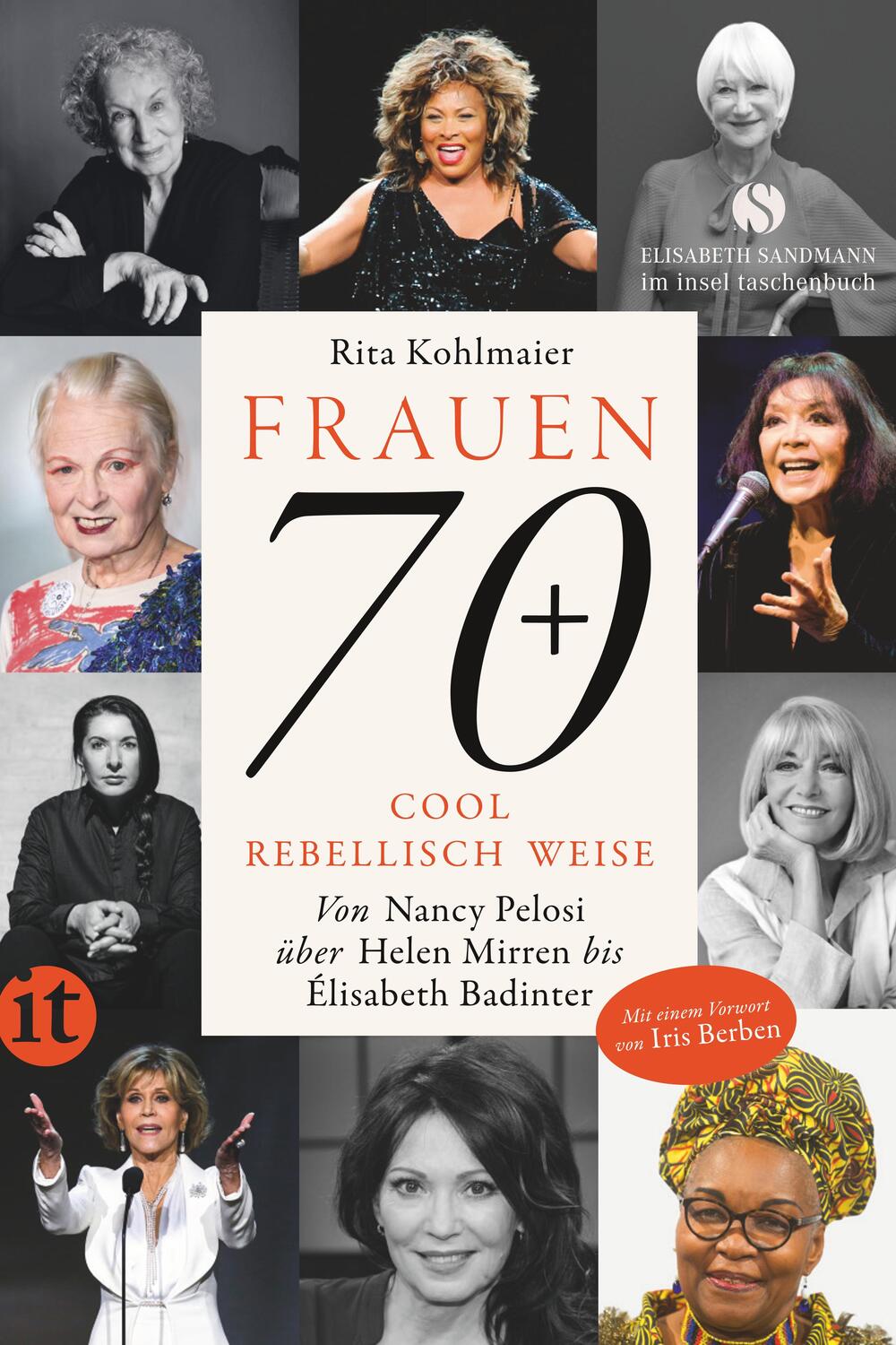 Cover: 9783458682301 | Frauen 70+ Cool. Rebellisch. Weise. | Rita Kohlmaier | Taschenbuch