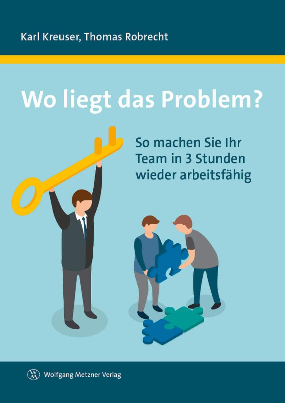 Cover: 9783943951622 | Wo liegt das Problem? | Karl Kreuser (u. a.) | Buch | Deutsch | 2016