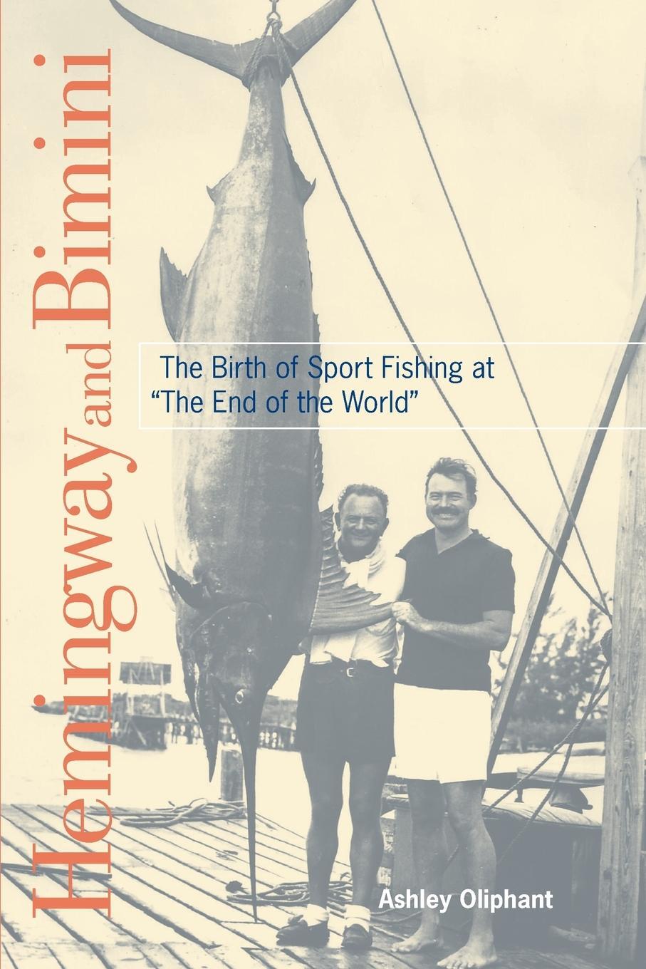 Cover: 9781561649716 | Hemingway and Bimini | Ashley Oliphant | Taschenbuch | Paperback