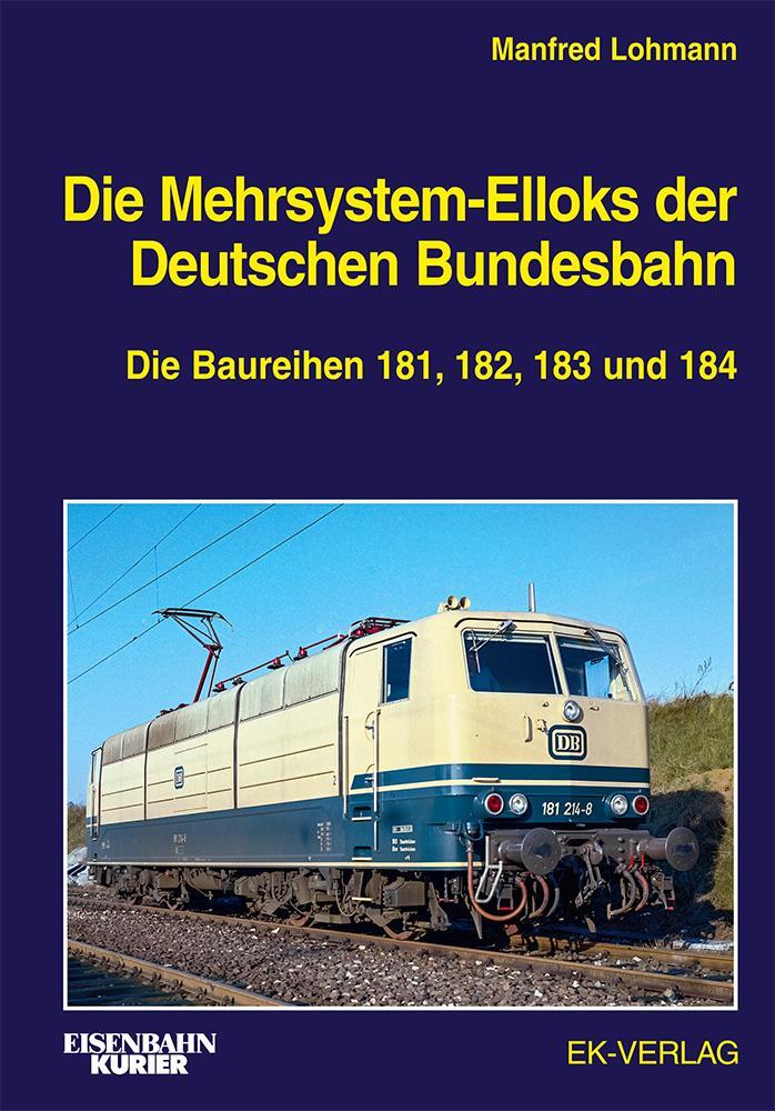 Cover: 9783844660395 | Die Mehrsystem-Elloks der Deutschen Bundesbahn | Lohmann (u. a.)