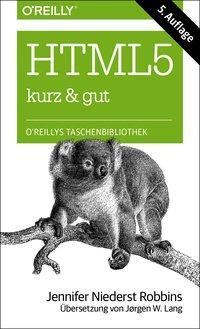 Cover: 9783955616564 | HTML5 - kurz & gut | Jennifer Niederst Robbins | Taschenbuch | Deutsch