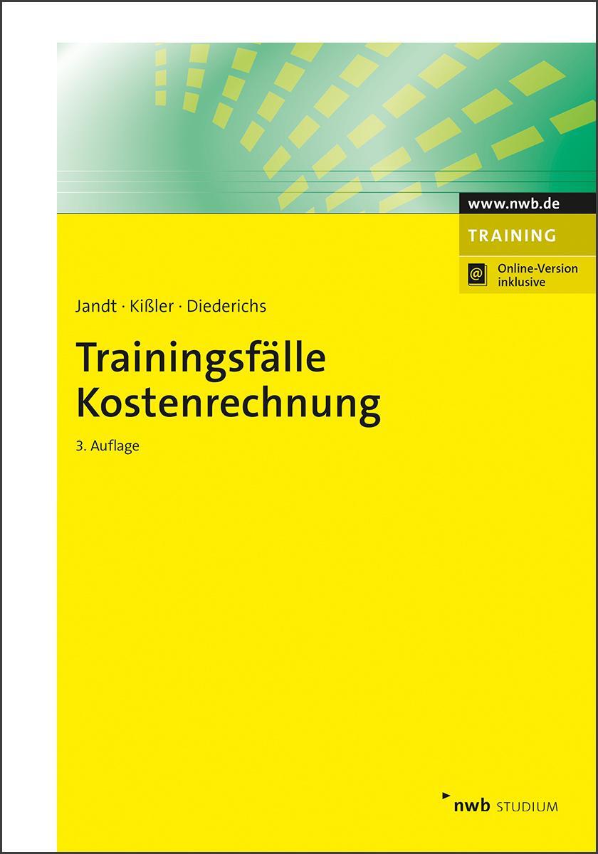Cover: 9783482522932 | Trainingsfälle Kostenrechnung | Jürgen Jandt (u. a.) | Bundle | 2021