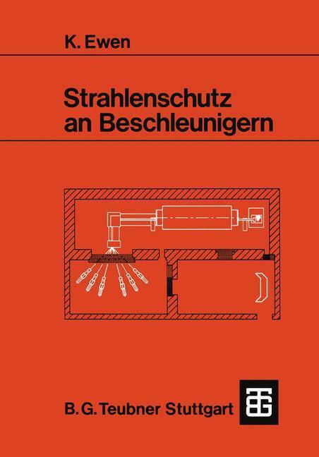 Cover: 9783519030805 | Strahlenschutz an Beschleunigern | Klaus Ewen | Taschenbuch | Deutsch