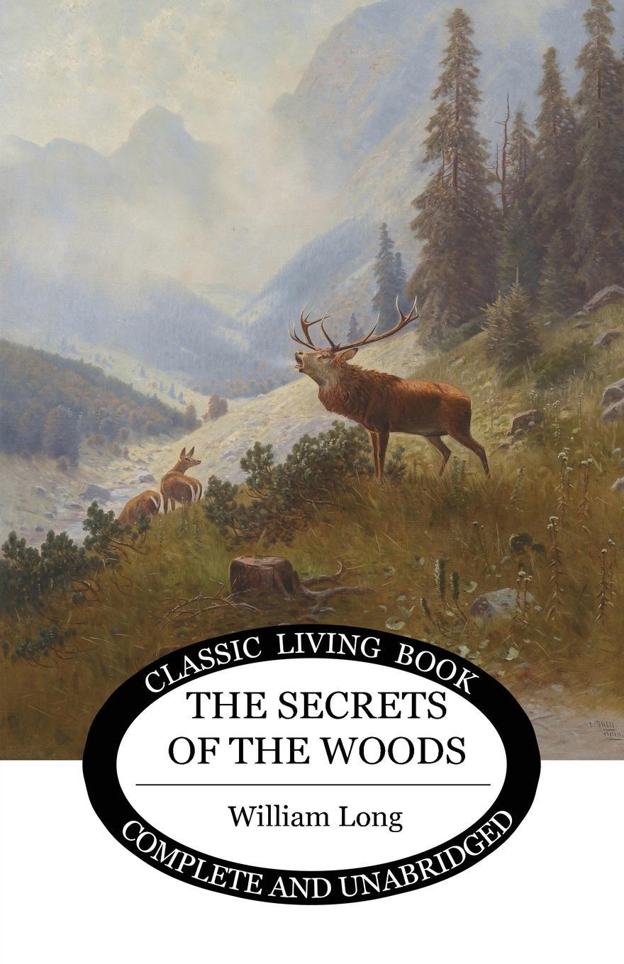 Cover: 9781925729276 | Secrets of the Woods | William S Long | Taschenbuch | Paperback | 2018