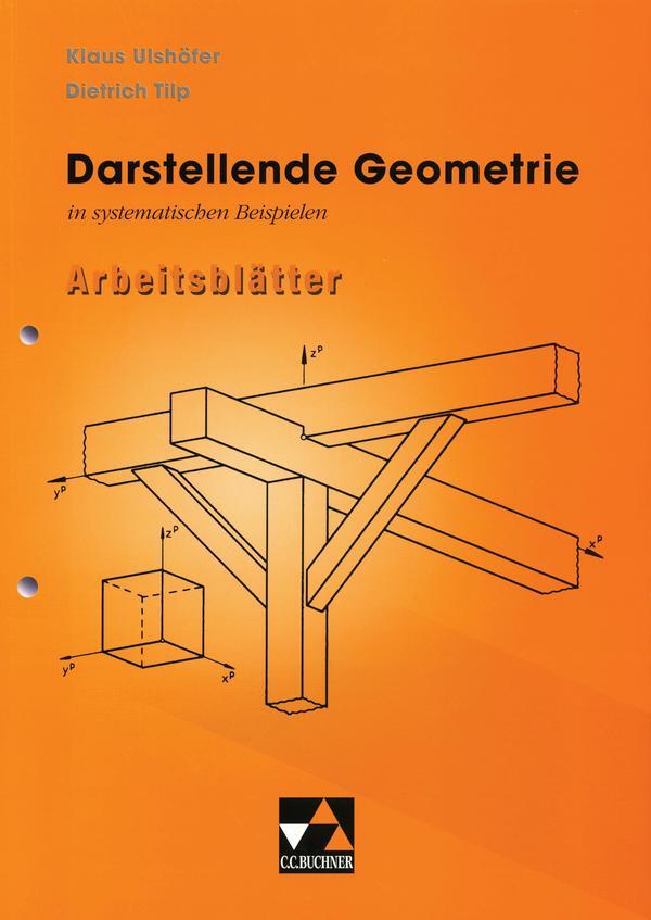 Cover: 9783766160928 | Darstellende Geometrie in systematischen Beispielen | Ulshöfer (u. a.)