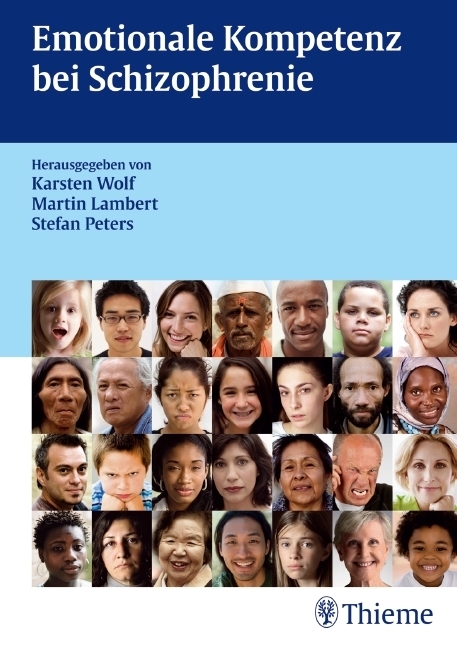 Cover: 9783131674012 | Emotionale Kompetenz bei Schizophrenie | Karsten Wolf (u. a.) | Buch