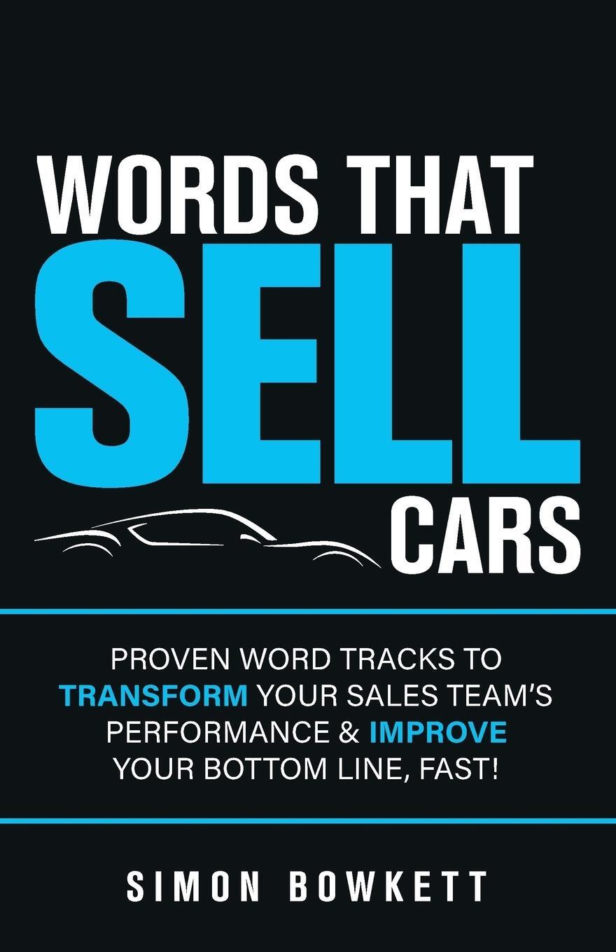 Cover: 9781781333426 | Words That Sell Cars | Simon Bowkett | Taschenbuch | Paperback | 2019