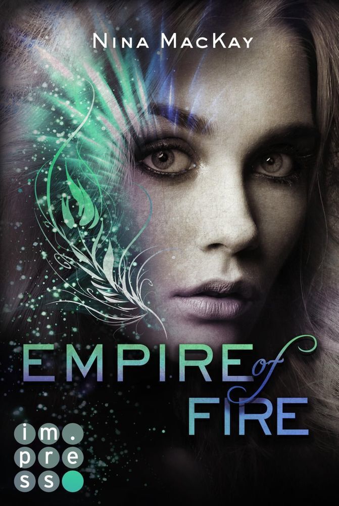 Cover: 9783551301819 | Empire of Fire | Nina MacKay | Taschenbuch | 268 S. | Deutsch | 2019