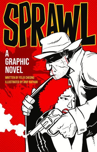 Cover: 9789814928908 | Sprawl | A Graphic Novel | Felix Cheong | Buch | Gebunden | Englisch