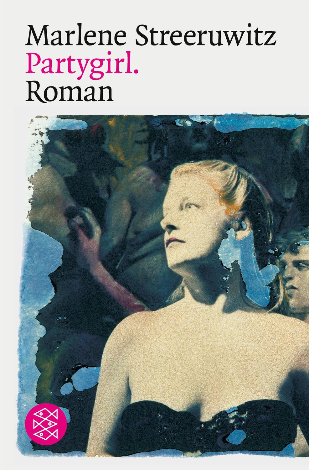 Cover: 9783596160969 | Partygirl. | Roman | Marlene Streeruwitz | Taschenbuch | Paperback