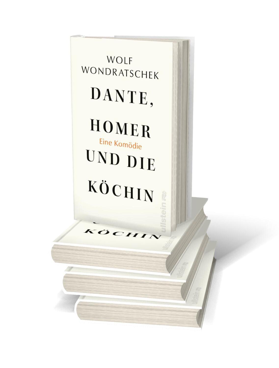 Bild: 9783550050893 | Dante, Homer und die Köchin. Eine Komödie | Wolf Wondratschek | Buch