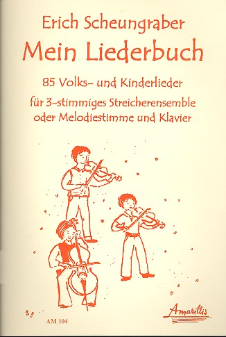 Cover: 9990051769555 | Mein Liederbuch für 2 Violinen und Violoncello (Melodieinstrument...