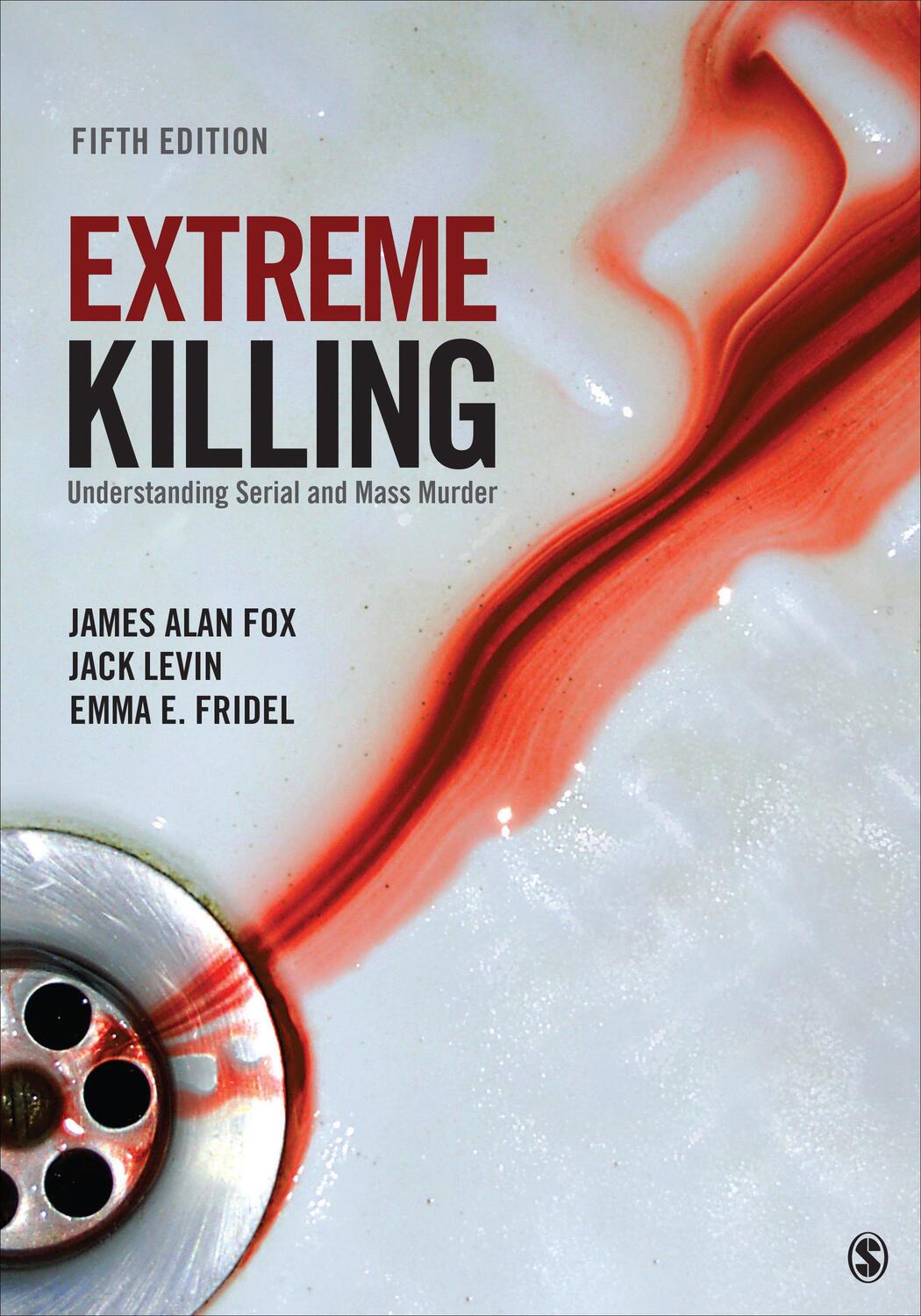Cover: 9781071862599 | Extreme Killing | Understanding Serial and Mass Murder | Taschenbuch