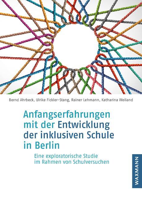Cover: 9783830944102 | Anfangserfahrungen mit der Entwicklung der inklusiven Schule in Berlin