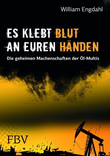 Cover: 9783898797061 | Es klebt Blut an Euren Händen | Frederik William Engdahl | Buch | 2012