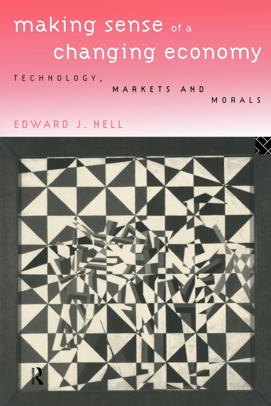 Cover: 9780415136402 | Making Sense of a Changing Economy | Technology, Markets and Morals