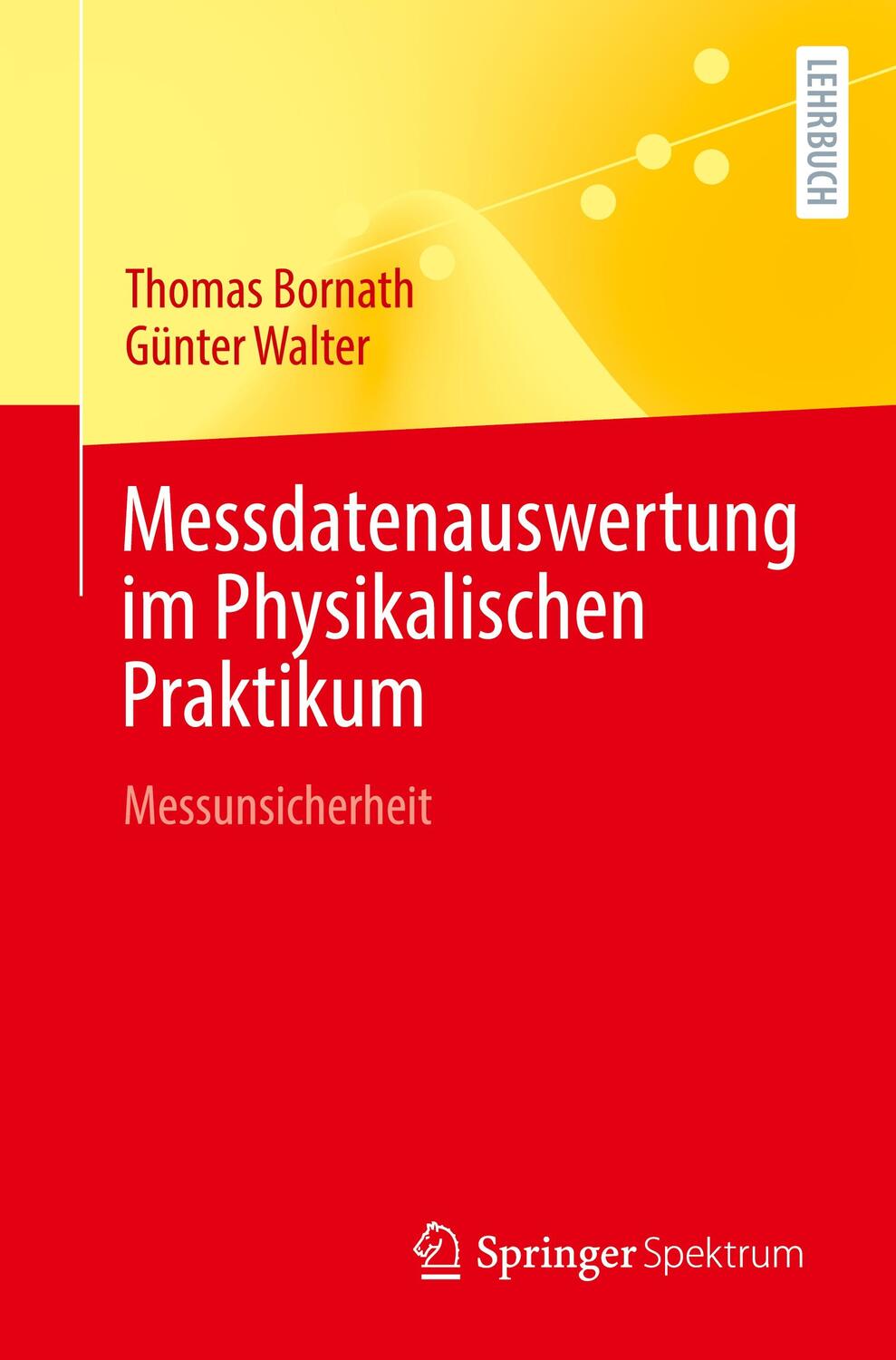 Cover: 9783662675786 | Messdatenauswertung im Physikalischen Praktikum | Messunsicherheit | x