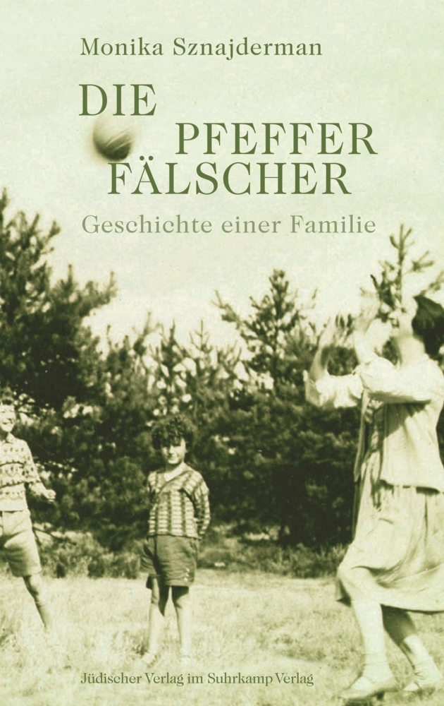 Cover: 9783633542901 | Die Pfefferfälscher | Geschichte einer Familie | Monika Sznajderman