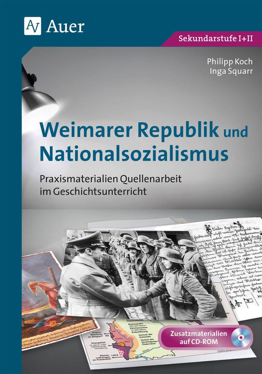 Cover: 9783403077251 | Weimarer Republik und Nationalsozialismus | Philipp Koch (u. a.)
