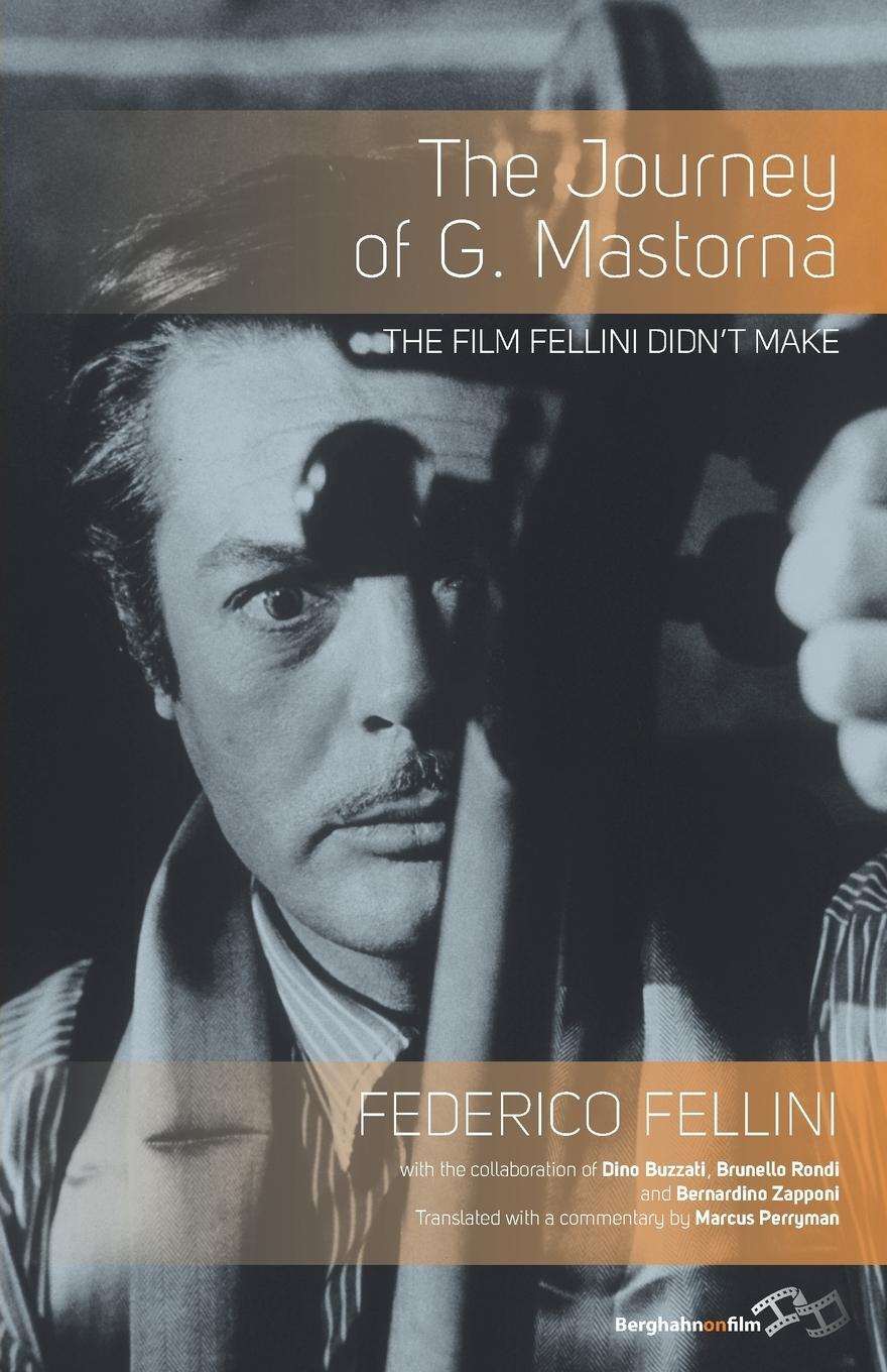 Cover: 9781782382300 | The Journey of G. Mastorna | The Film Fellini Didn't Make | Fellini