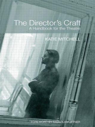 Cover: 9780415404396 | The Director's Craft | A Handbook for the Theatre | Katie Mitchell