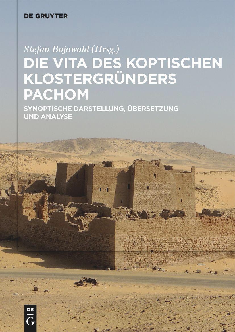 Cover: 9783110716184 | Die Vita des koptischen Klostergründers Pachom | Stefan Bojowald | XIV