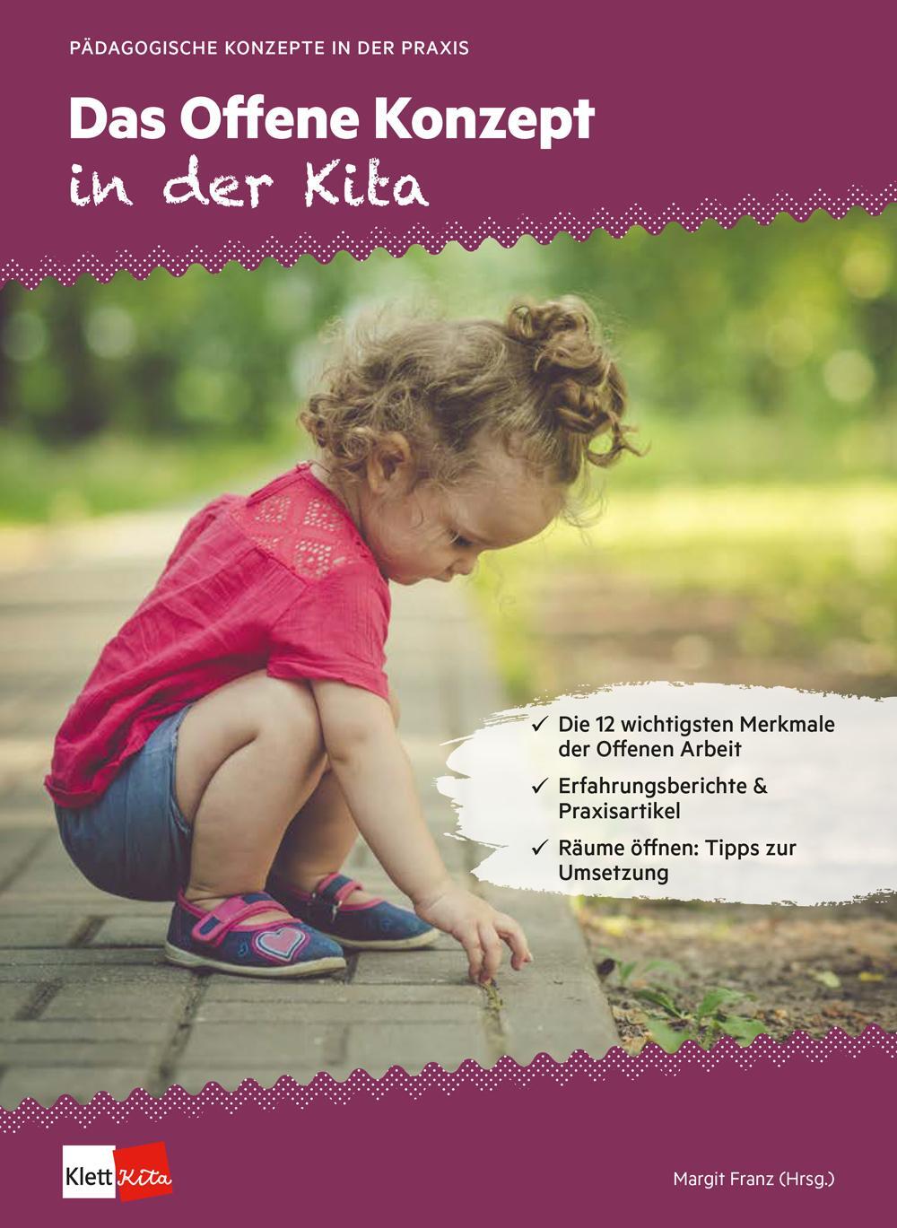 Cover: 9783960461227 | Das Offene Konzept in der Kita | Margit Franz | Taschenbuch | 112 S.
