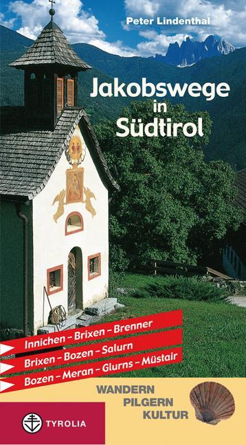 Cover: 9783702229108 | Jakobswege in Südtirol | Peter Lindenthal | Taschenbuch | Deutsch