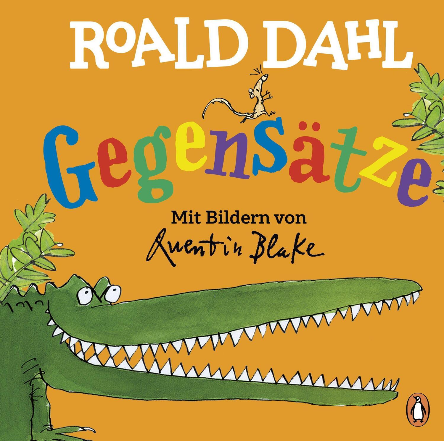 Cover: 9783328301721 | Roald Dahl - Gegensätze | Roald Dahl | Buch | 18 S. | Deutsch | 2023