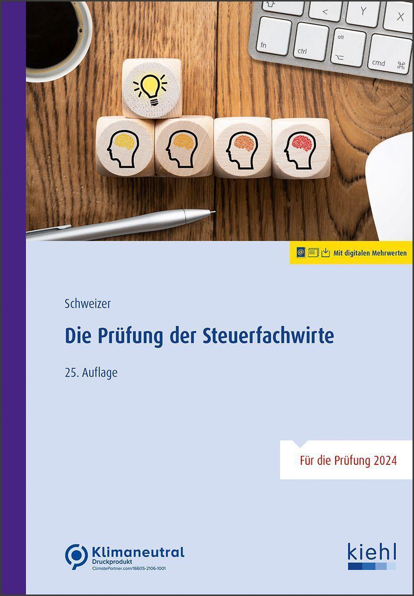 Cover: 9783470106359 | Die Prüfung der Steuerfachwirte | Reinhard Schweizer | Bundle | 2024
