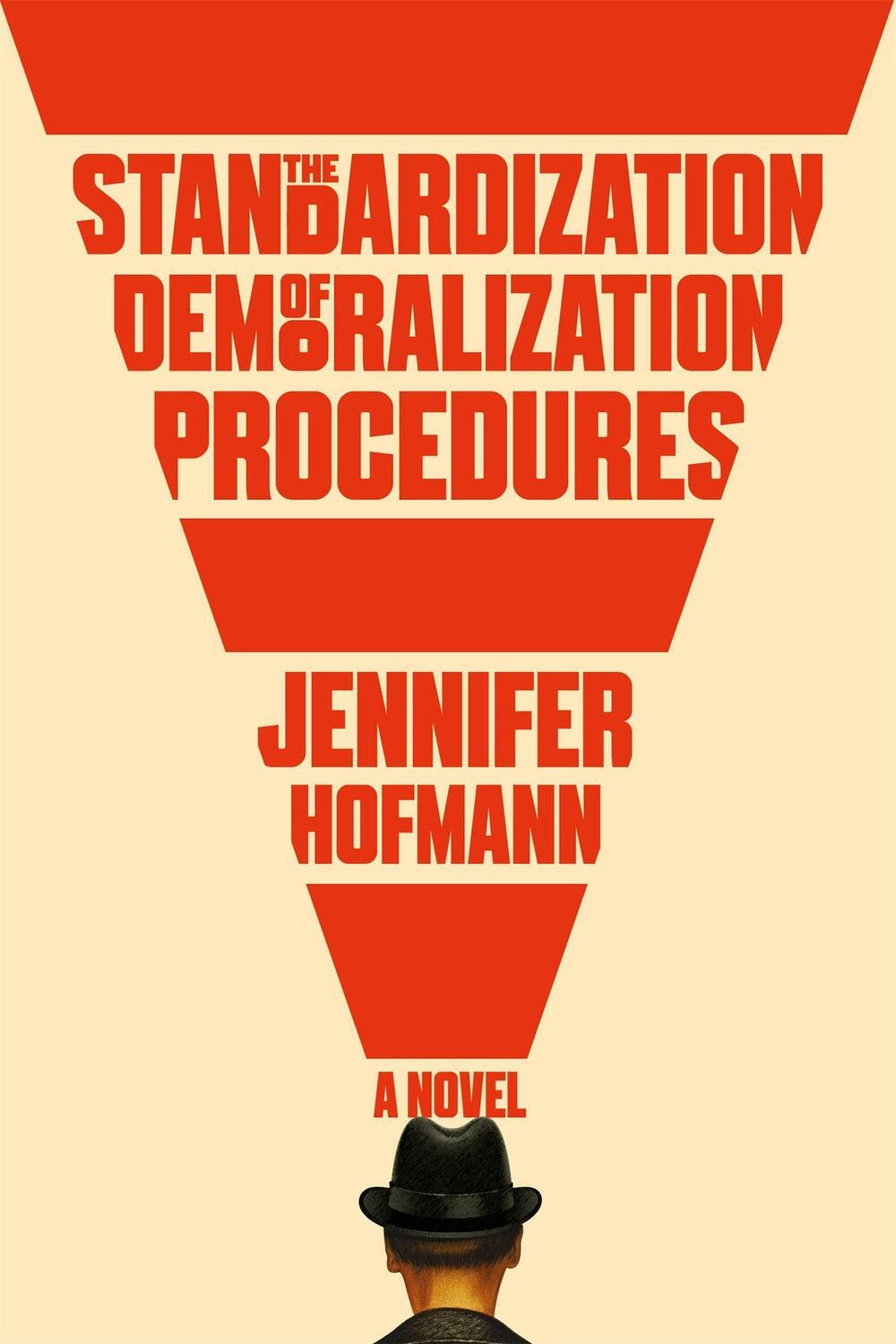 Cover: 9781529403596 | The Standardization of Demoralization Procedures | Jennifer Hofmann
