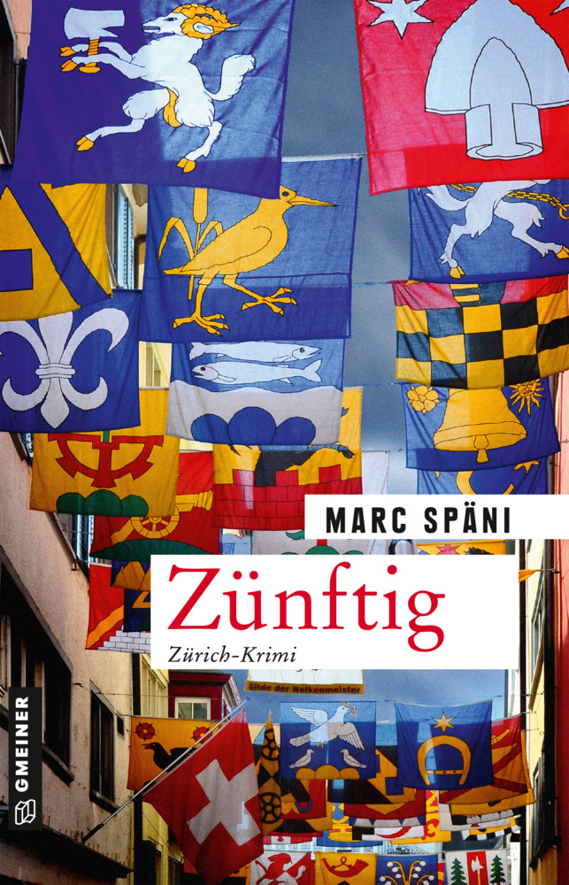 Cover: 9783839200964 | Zünftig | Kriminalroman | Marc Späni | Taschenbuch | 288 S. | Deutsch