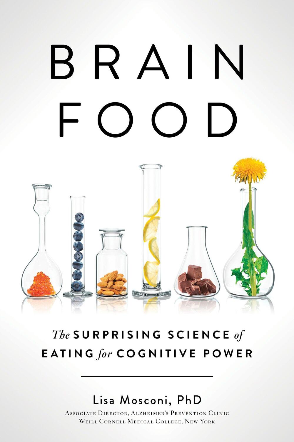 Cover: 9780399573996 | Brain Food: The Surprising Science of Eating for Cognitive Power