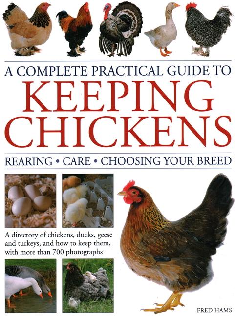 Cover: 9780754835653 | A Complete Practical Guide to Keeping Chickens | Fred Hams | Buch