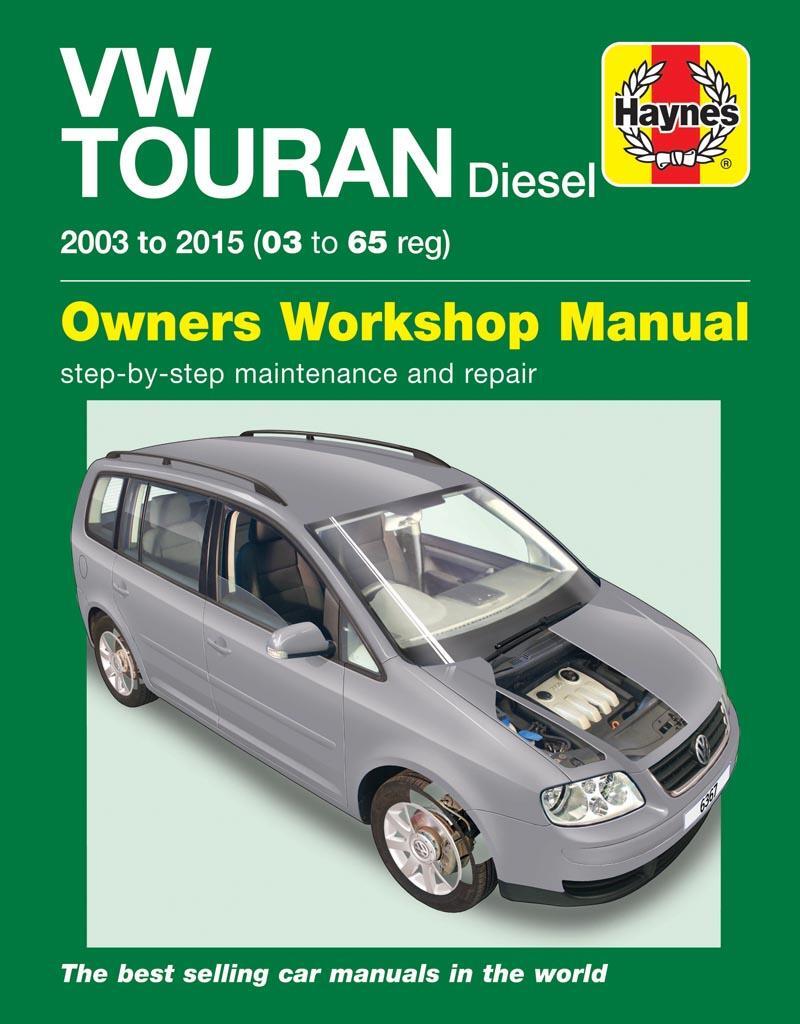 Cover: 9781785213670 | Volkswagen Touran Diesel (03 - 15) 03 to 65 Haynes Repair Manual
