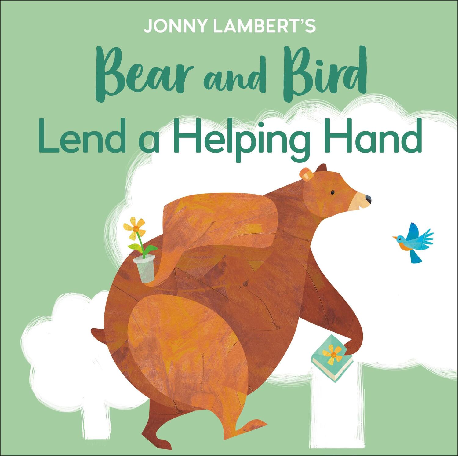Cover: 9780241533451 | Jonny Lambert's Bear and Bird: Lend a Helping Hand | Jonny Lambert