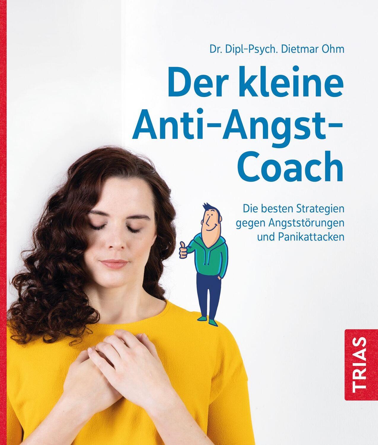 Cover: 9783432115061 | Der kleine Anti-Angst-Coach | Dietmar Ohm | Taschenbuch | 144 S.