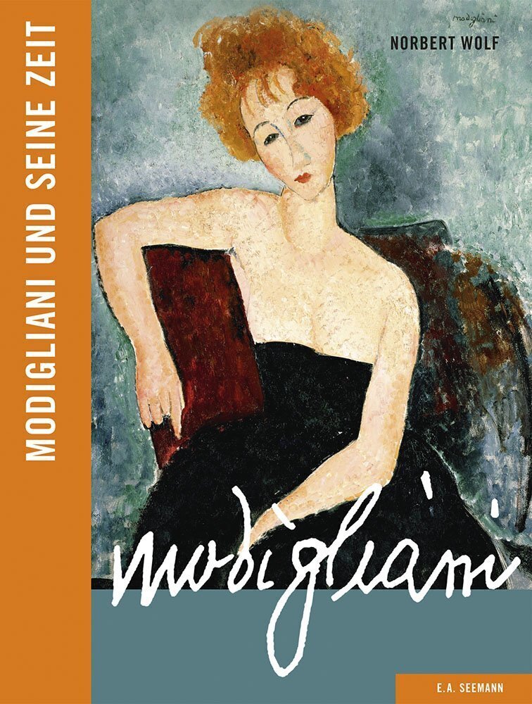 Cover: 9783865023308 | Modigliani und seine Zeit | Norbert Wolf | Buch | 144 S. | Deutsch