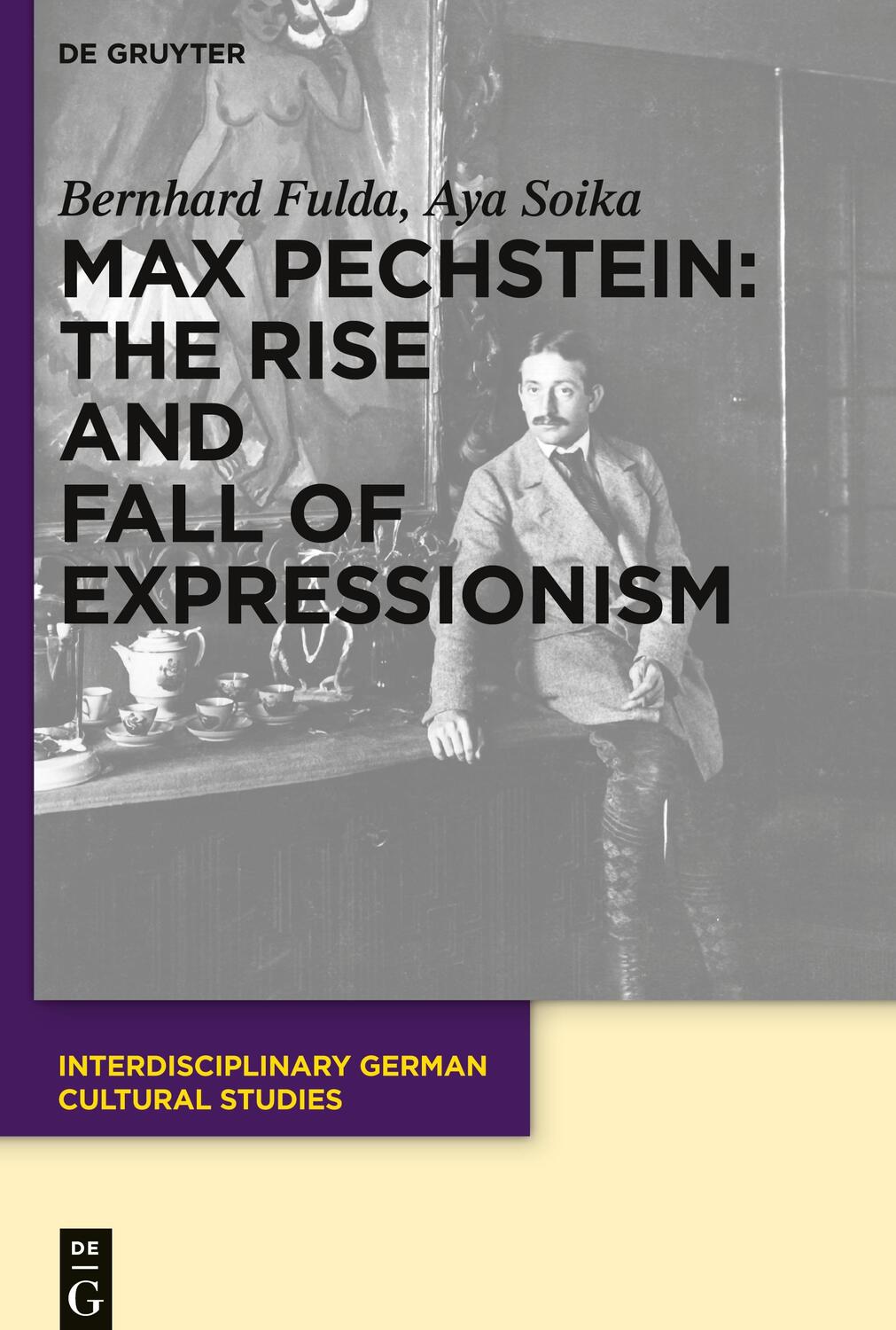 Cover: 9783110296624 | Max Pechstein: The Rise and Fall of Expressionism | Aya Soika (u. a.)