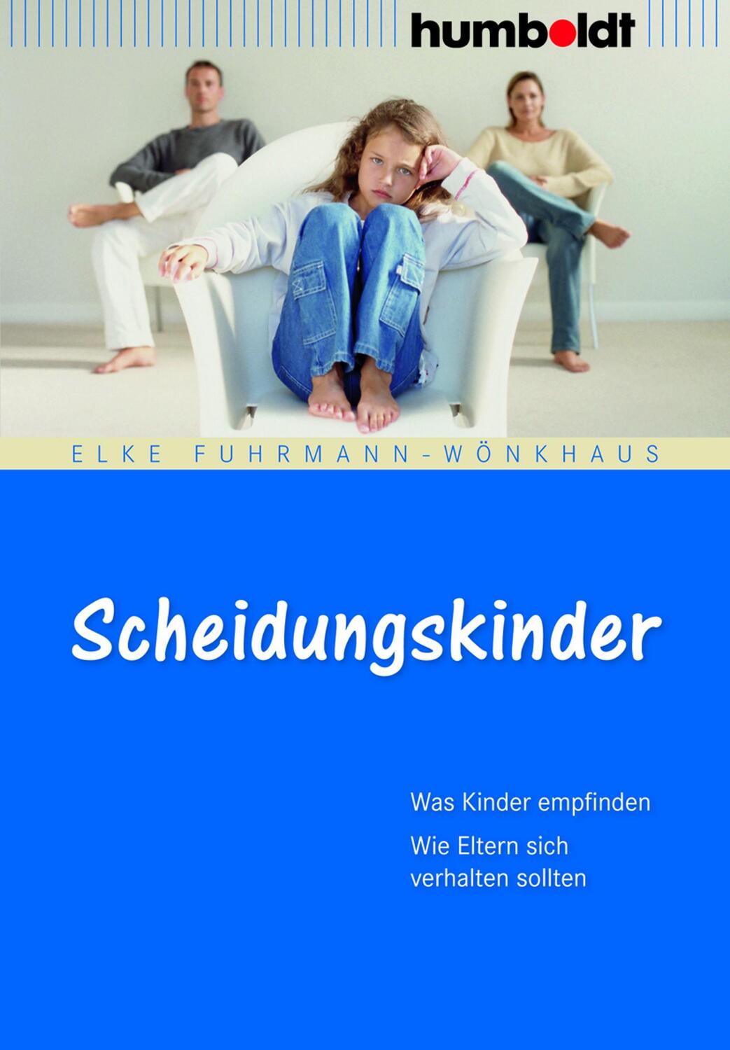 Cover: 9783869106243 | Scheidungskinder | Elke Fuhrmann-Wönkhaus | Taschenbuch | Deutsch