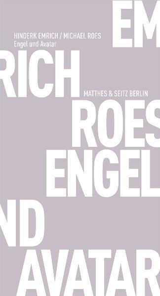 Cover: 9783882215809 | Engel und Avatar | Michael Roes (u. a.) | Taschenbuch | 78 S. | 2011