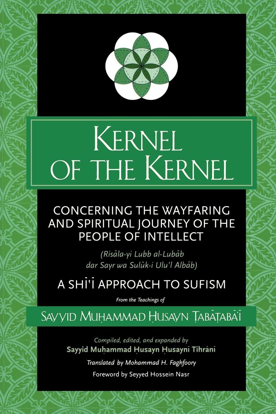 Cover: 9780791452387 | Kernel of the Kernel | Sayyid Mu¿ammad ¿Ab¿¿Ab¿'¿ | Taschenbuch | 2003