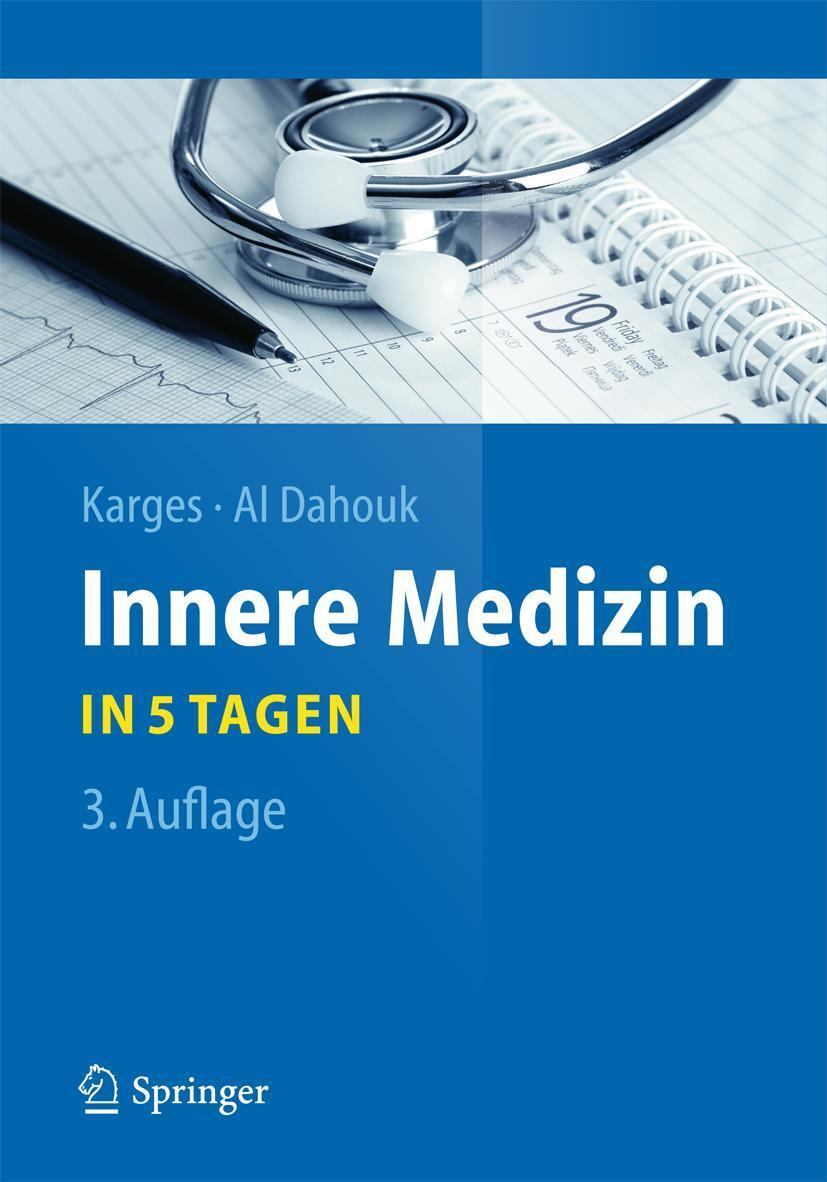 Cover: 9783642416170 | Innere Medizin...in 5 Tagen | Wolfram Karges (u. a.) | Taschenbuch