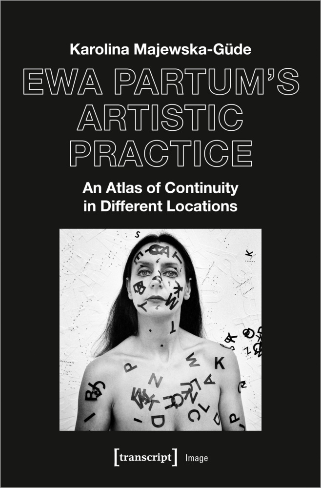 Cover: 9783837655247 | Ewa Partum's Artistic Practice | Karolina Majewska-güde | Taschenbuch