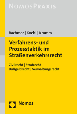 Cover: 9783848754212 | Verfahrens- und Prozesstaktik im Straßenverkehrsrecht | Taschenbuch