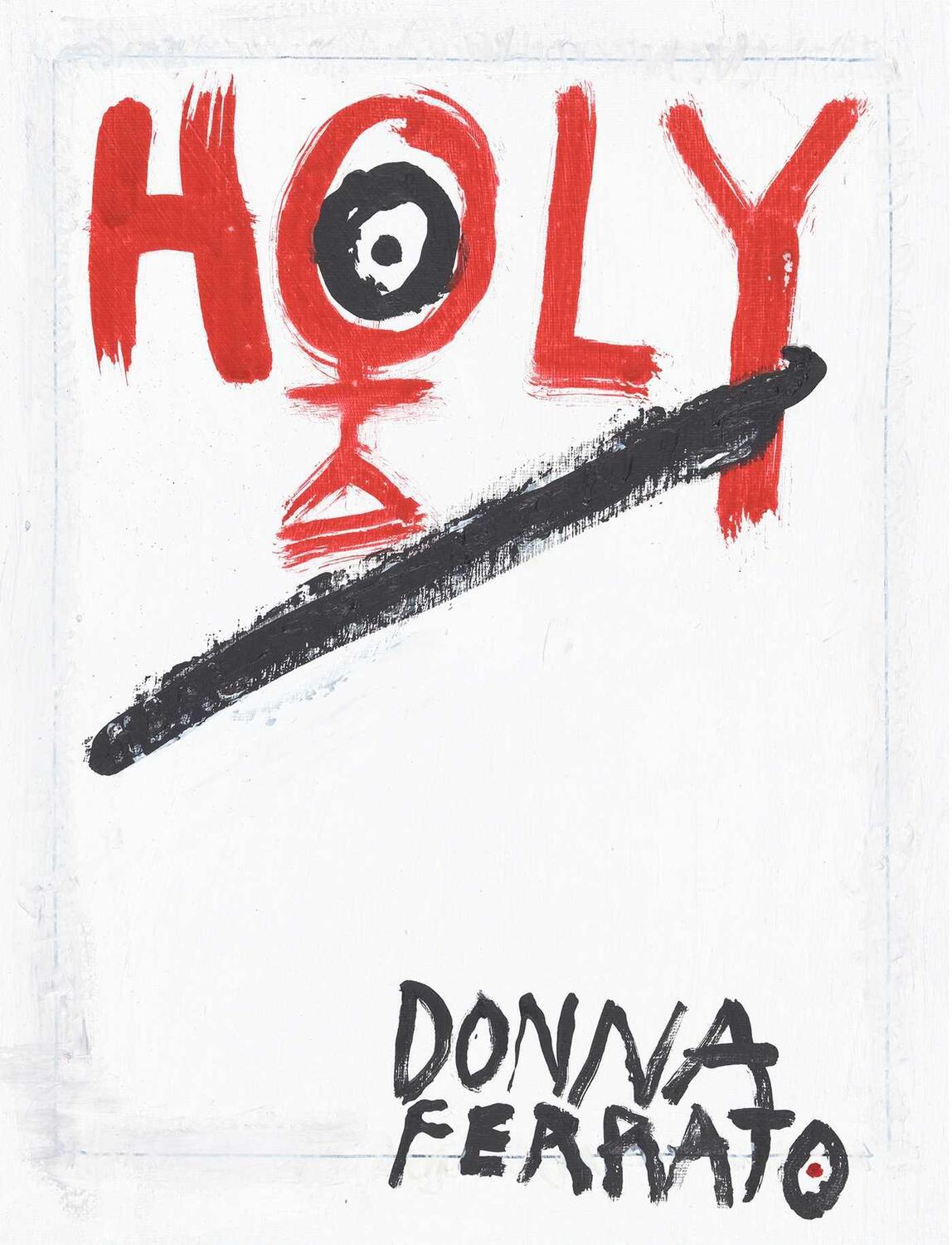 Cover: 9781576879108 | Holy | Donna Ferrato | Buch | Gebunden | Englisch | 2021