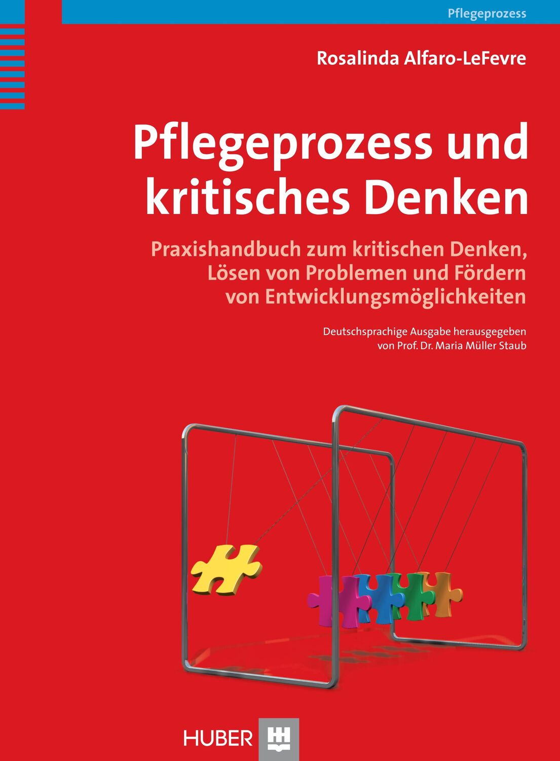 Cover: 9783456850948 | Pflegeprozess und kritisches Denken | Rosalinda Alfaro-LeFevre | Buch